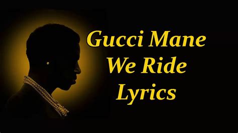 we ride monica gucci mane tarduxione|We Ride (feat. Monica) .